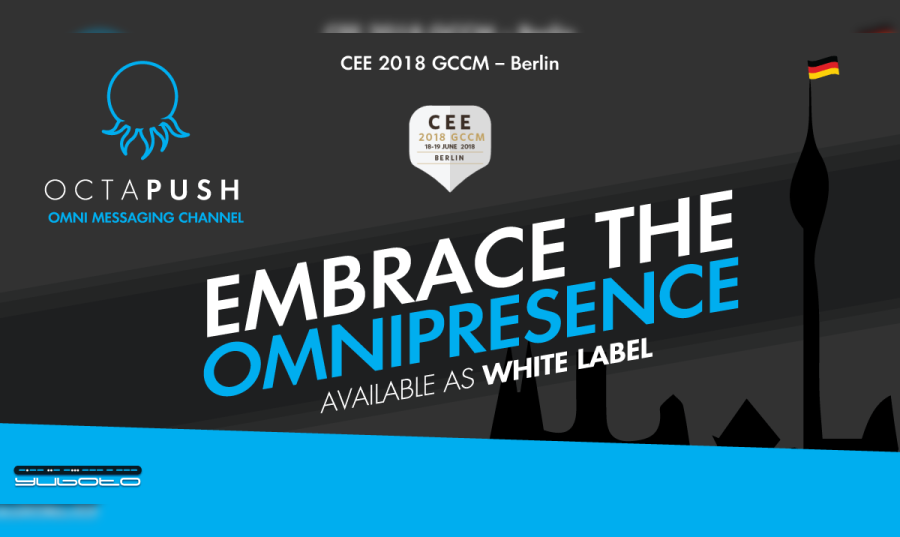 Οctapush! Παρουσιάζουμε την Omni Messaging Πλατφόρμα στο CEE 2018 GCCM - Berlin